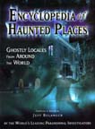 ENCYCLOPEDIA OF HAUNTED PLACES